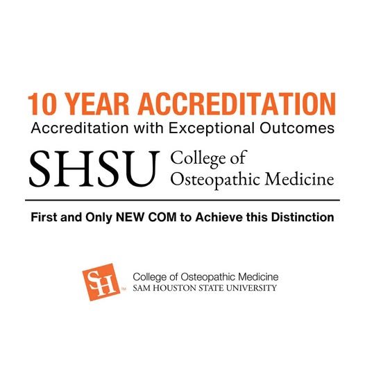 SHSU COM 10 Year Accreditation with with Advanced Outcomes
